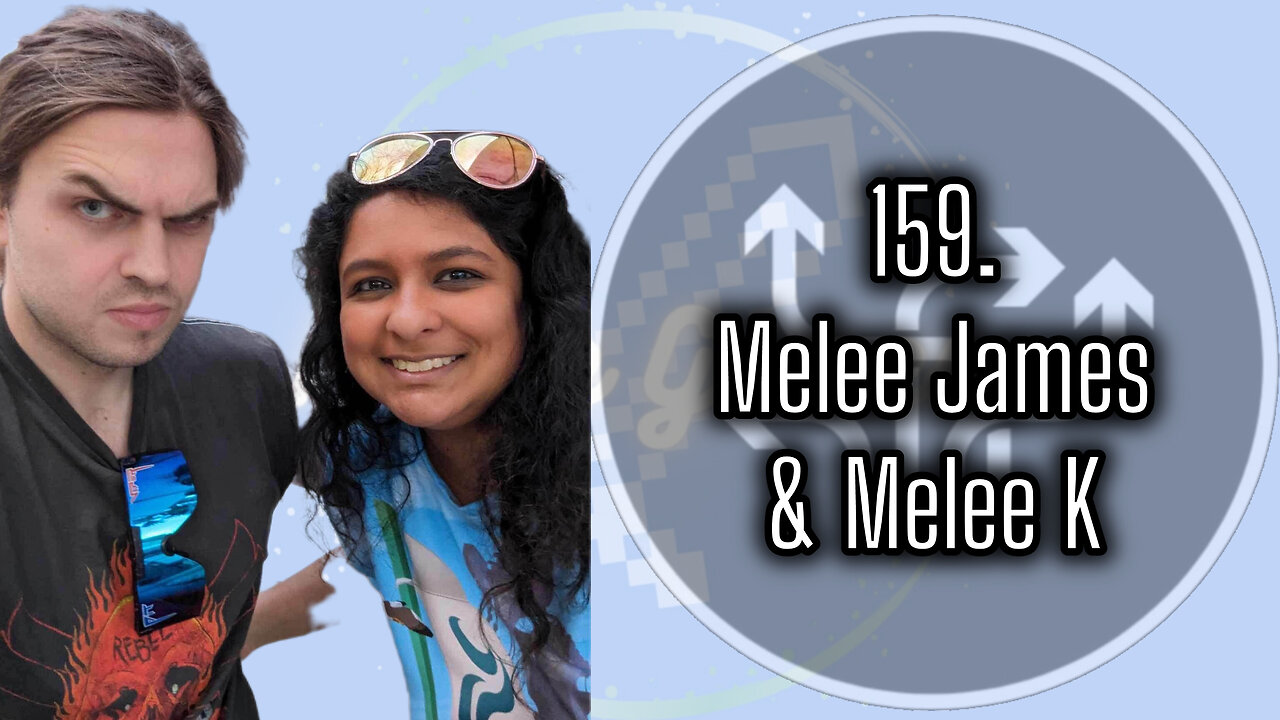 159. Melee James & Melee K, Creators of Melee Games