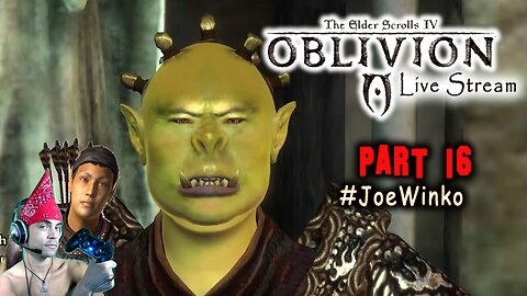 Elder Scrolls IV Oblivion Live Stream Part 16 (Dec 3rd 2020) - Joe Winko