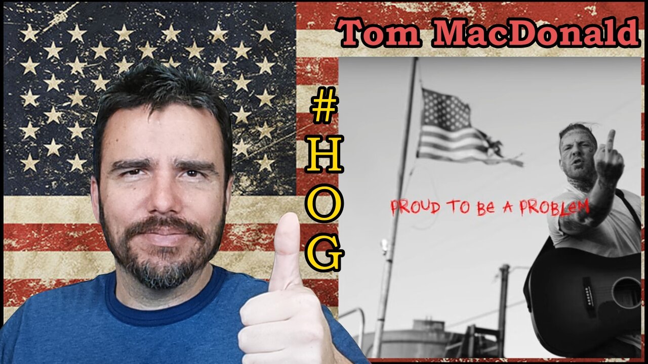 Tom MacDonald - "Proud To Be A Problem" Reaction! #hog #problem