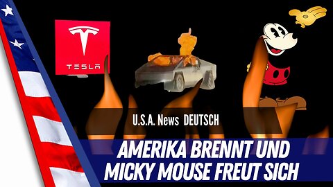 Amerika brennt: Tesla-Brandkrise. Das politische Schweigen und Micky Mouse steht daneben und lacht.