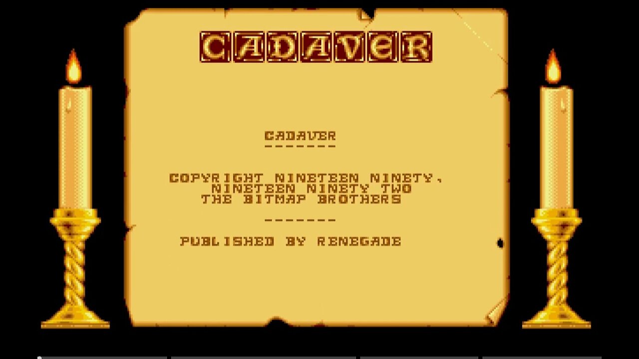 Cadaver: The Payoff!