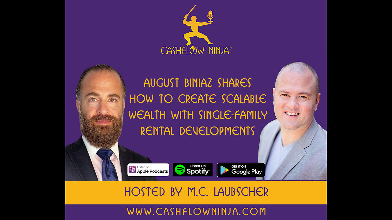 August Biniaz Shares How to Create Scalable Wealth With Single-Family Rental Developments