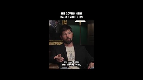When the govt raises your children…