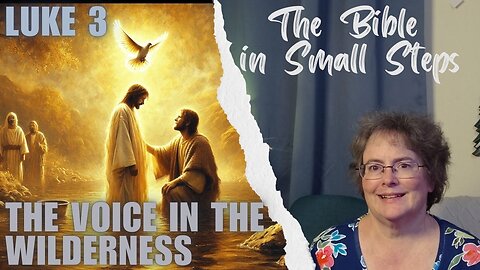 Luke 3 - The Voice in the Wilderness