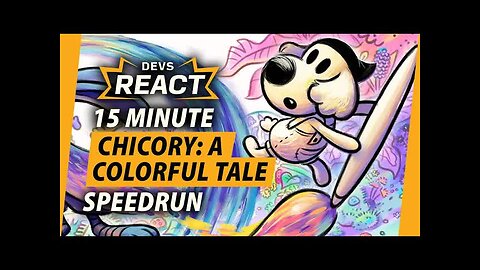 Chicory - A Colorful Tale Developers React to 15 Minute Speedrun