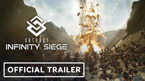 Outpost - Infinity Siege - Official Release Date Trailer