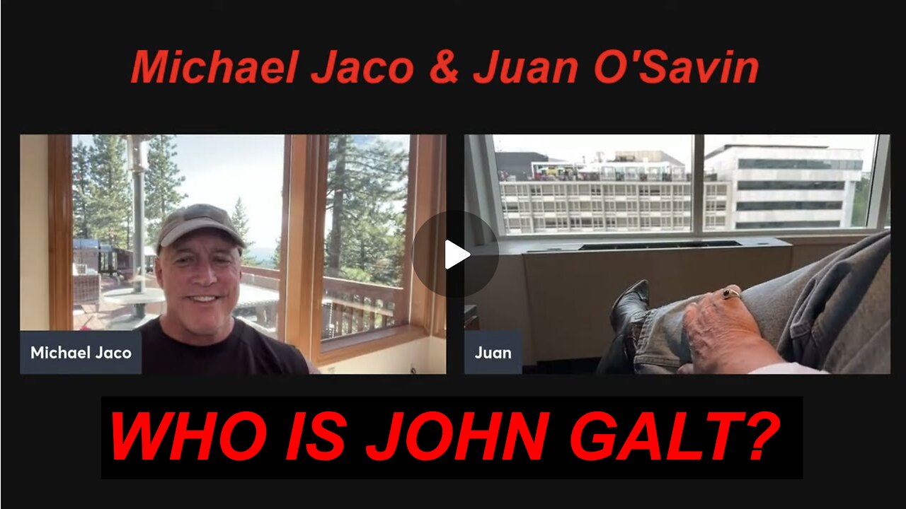 JACO W/ Juan O Savin's best reveals on DS operations & coming military tribunals. WHO IS John Galt?