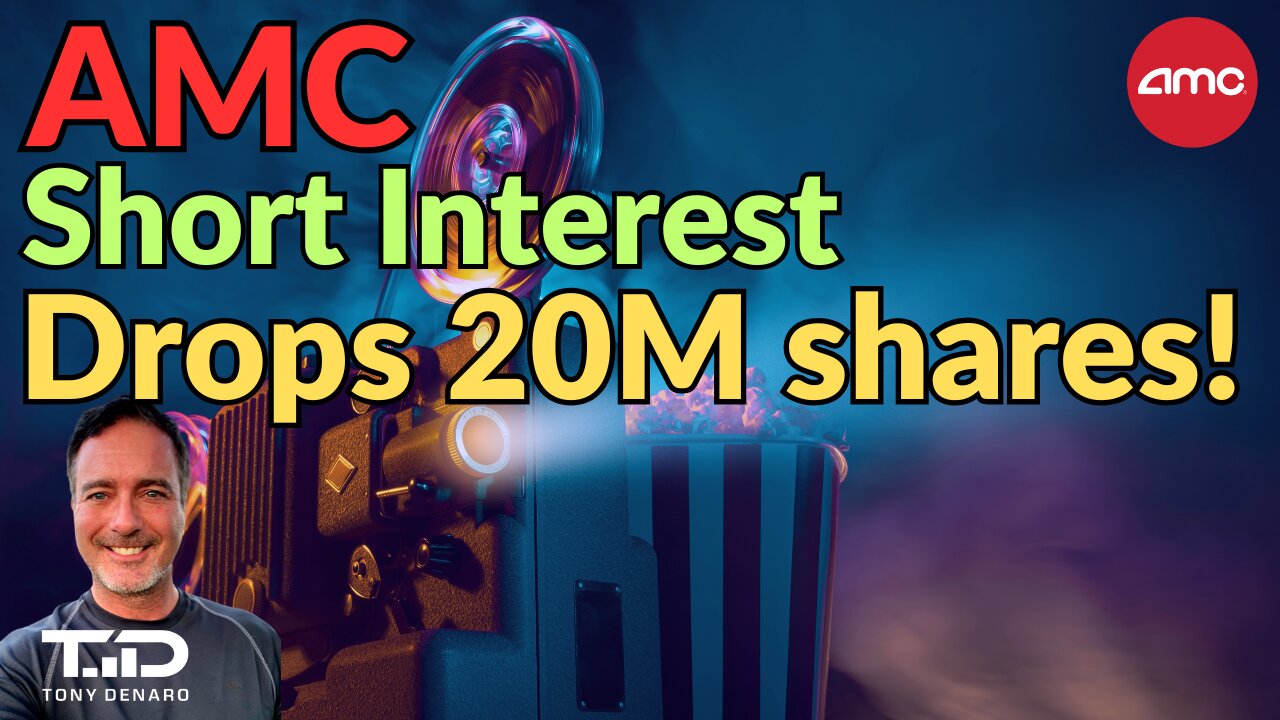 AMC Short Interest Drops a Massive 30 Percent! WHY? Reasons exposed.