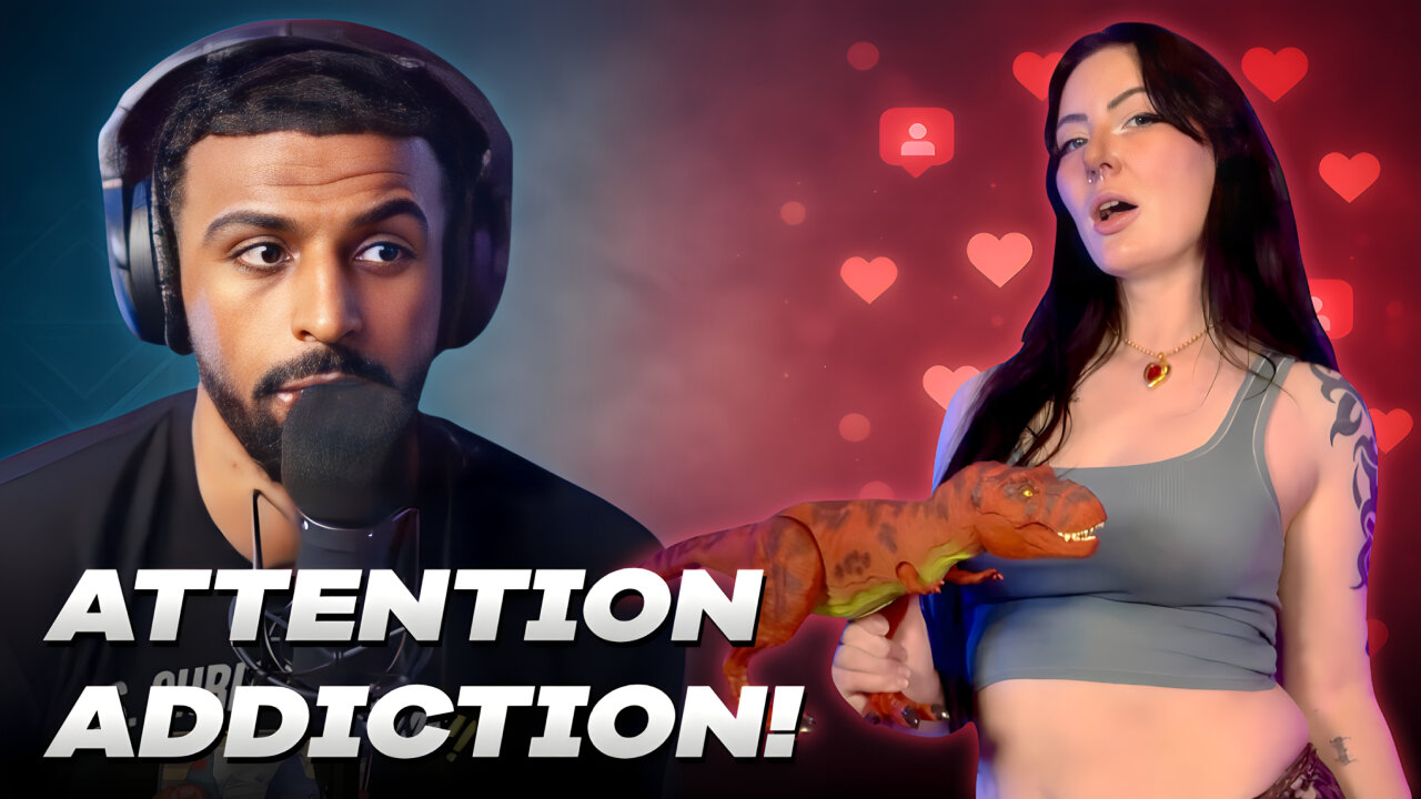 The Female OBSESSION With Attention