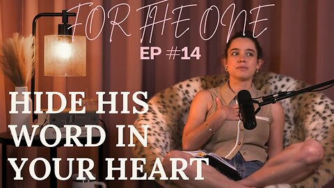 Hide His Word In Your Heart