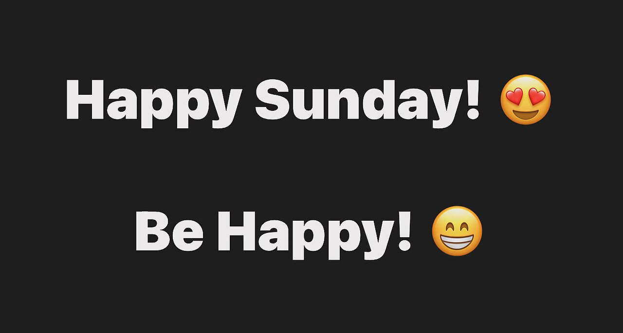 Happy Sunday 🥰