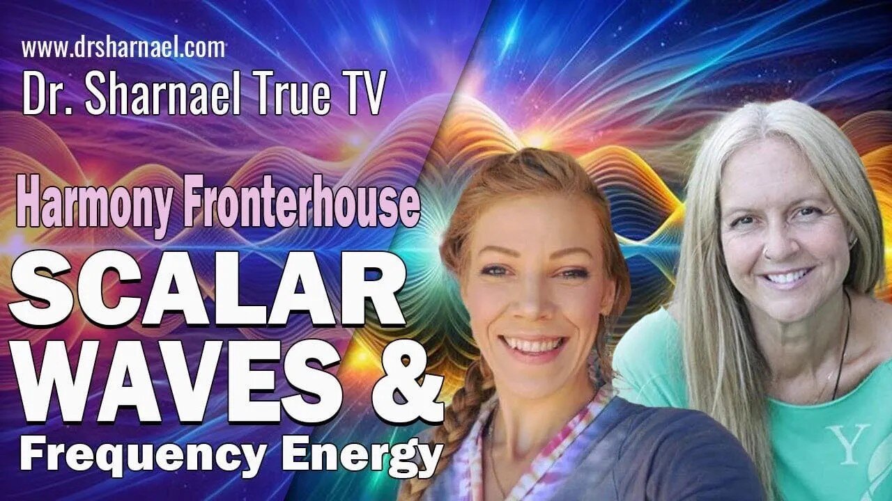 Scaler Waves Frequency and More Harmony & Dr Sharnael