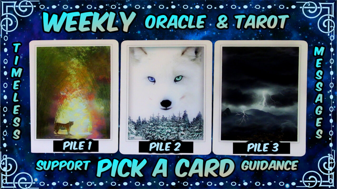 Pick A Card Oracle & Tarot🕛Timeless Messages From The Universe 🌌 Weekly Guidance & Support😄🦄🌈💎🍀