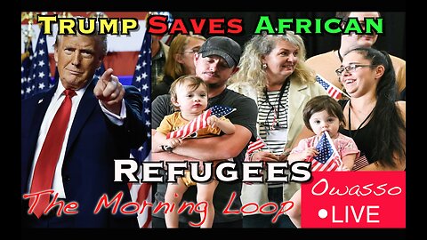 Trumps Saves African Refugees