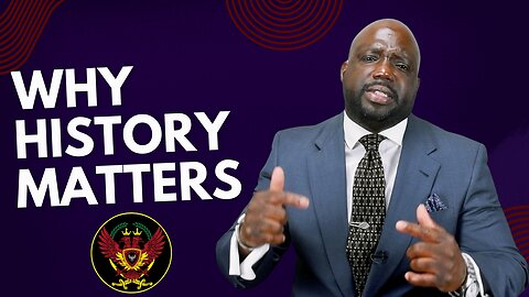 Why History Matters Today