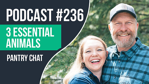 The 3 Essential Animals Every Homestead Needs to be Resilient!!