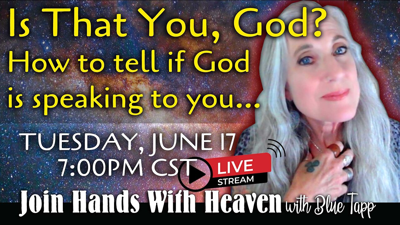 Blue Tapp LIVE! Is That You, God? How to tell if God is speaking to you...