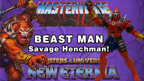 Beast Man 2 - New Eternia - Masterverse - Unboxing & Review