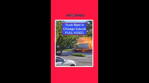 Truck Blast in Chicago Suburb