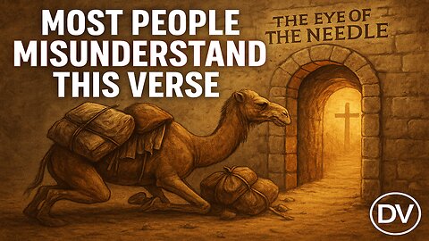 Jesus Wasn’t Talking About a Sewing Needle | Most Christians Miss This
