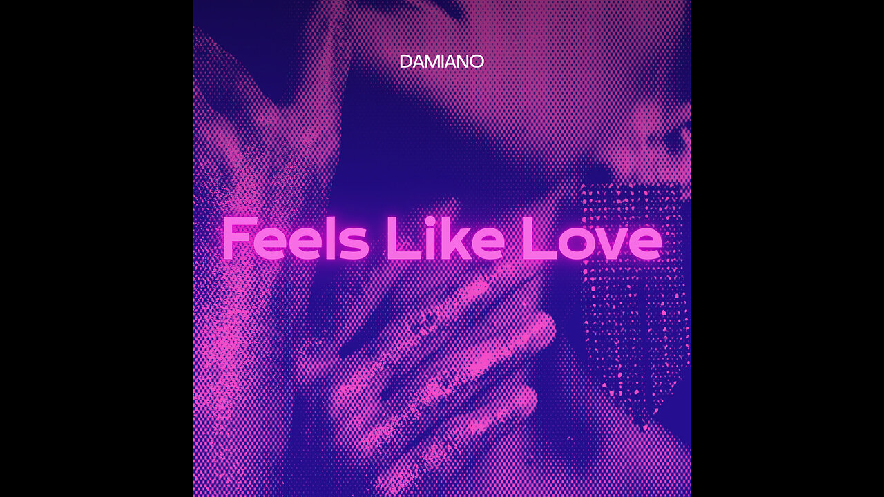 Feels Like Love