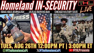 Israel Kills Journalists LIVE On Air, Trump Bans US Flag Burning, Chicago Military DEPLOYMENT Coming? Jim Carrey goes FULL Anti-Zionist, Zelensky Illegitimate President, Maduro v US Imperialism | THL LIVE Tues, Aug 26th 12pm PDT