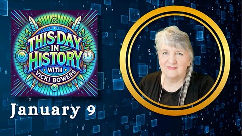 January 9 This Day in History (2026)