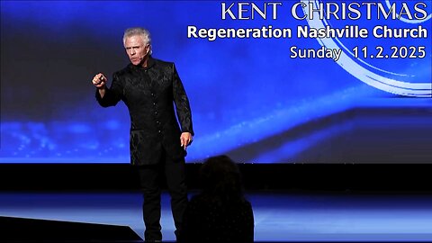 Kent Christmas - Regeneration Nashville Church - 11.2.2025 - Sunday Celebration