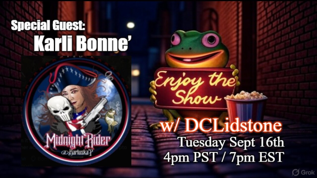 Enjoy The Show - Episode 17 w/ Special Guest Karli Bonne’