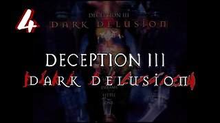 Let's Play Deception 3: Dark Delusion (Blind) [04] feat. @ACE_Zappa