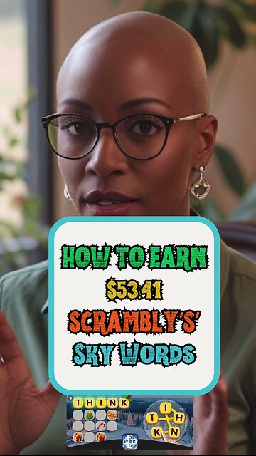 How to Earn $53.41 With Scrambly's Sky Words