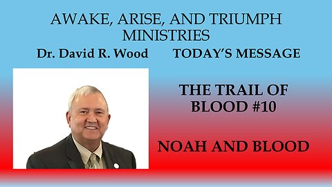 THE TRAIL OF BLOOD #10 - NOAH AND BLOOD