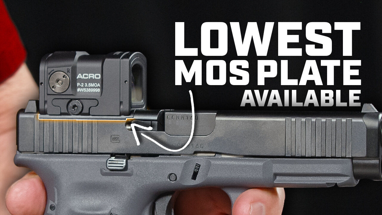 The Lowest MOS Plate For Your ACRO P-2