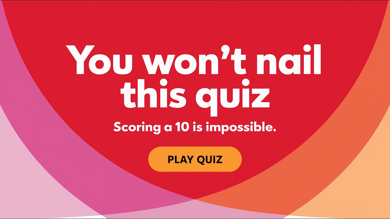Challenging Knowledge Quiz