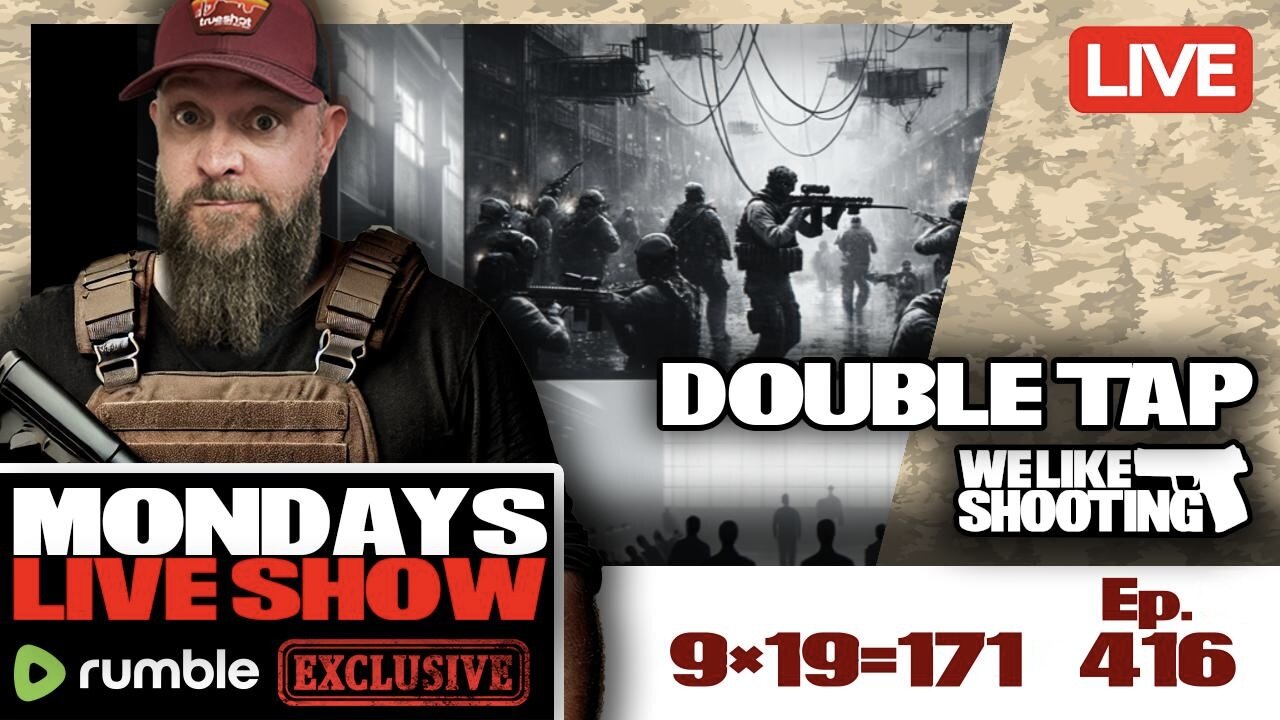 9x19=171 - Double Tap 416 (Gun Podcast)