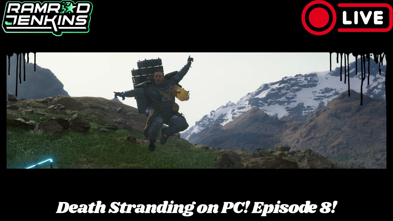 Death Stranding! Episode 8 of the story! On Rumble and Kick!
