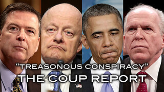"Treasonous Conspiracy" - The Coup Report