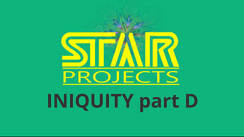 STAR Projects - Iniquity D