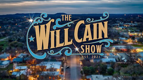 The WILL CAIN SHOW (Full Episode) May 15, 2025