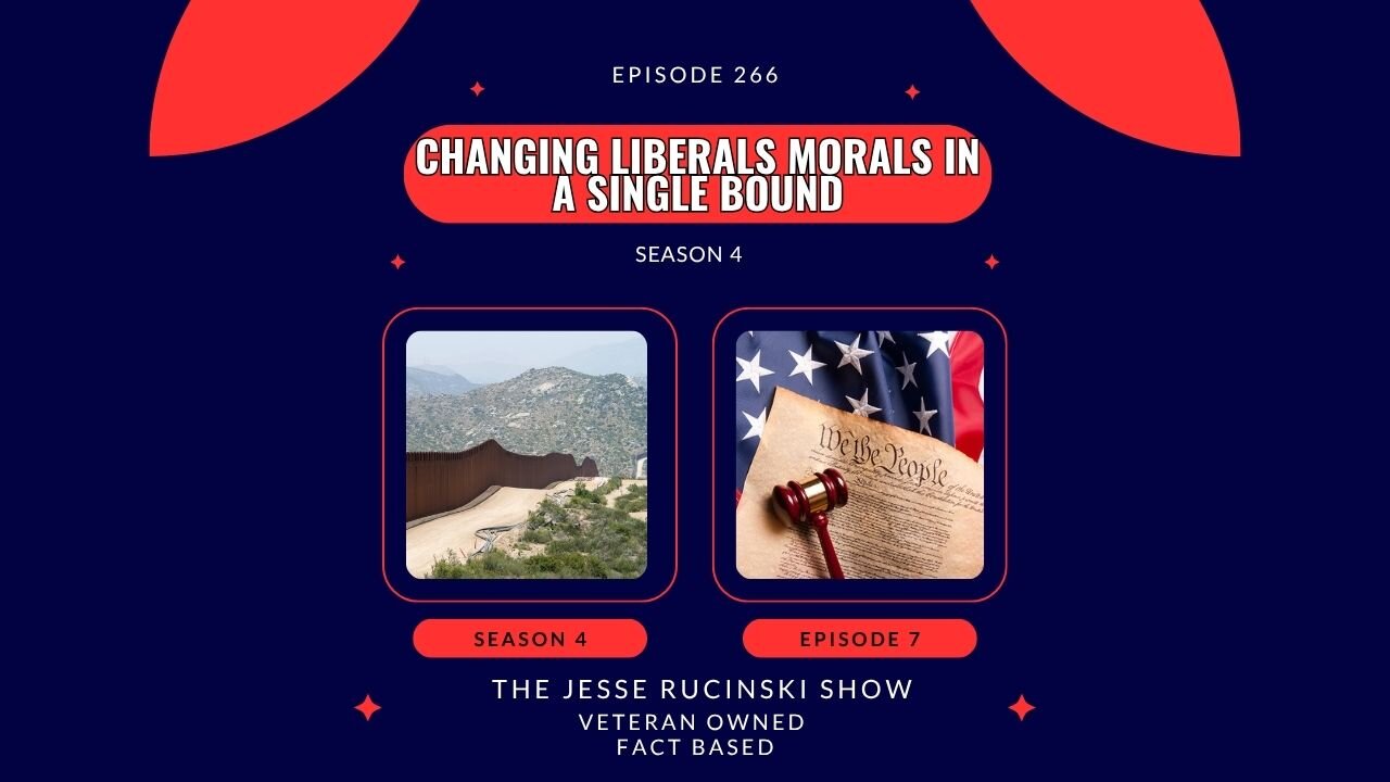 Changing Liberals Morals in A Single Bound (Episode 266)