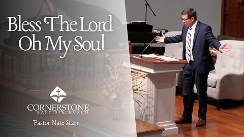 Bless The Lord Oh My Soul--Sun PM--Nov 2, 2025