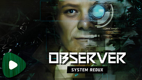 🔴LIVE - The Mind Is A Terrible Thing To Waste | Observer: System Redux | Premium Creator