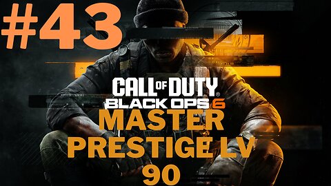 Call of Duty Black Ops Master Prestige Grind Lv. 93+ is wild