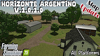 Map Update | Horizonte Argentino | V.1.0.1.0 | Farming Simulator 25