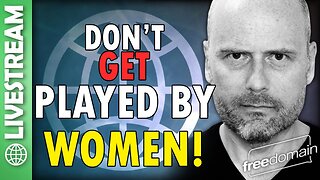 Don't Get Played by WOMEN!