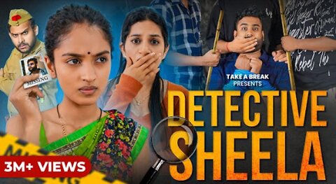 Detective Sheela | Take A Break
