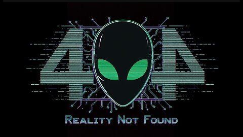 404: Reality not found
