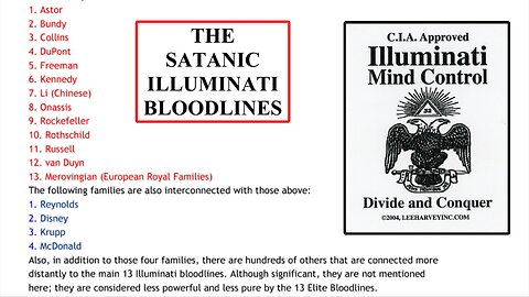 The Illuminati Bloodlines - "The 13 Families and Mind Control"