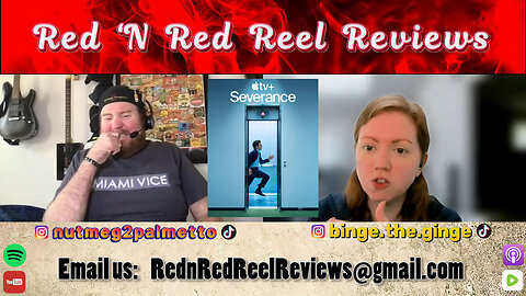 A Really Extreme Work/Life Balance! Red 'N Red Reel Reviews Severance Season 2