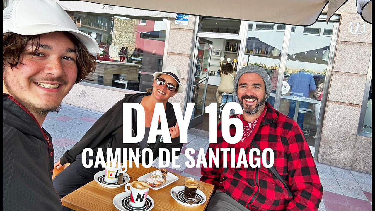 DAY 16 || CAMINO DE SANTIAGO (2025)